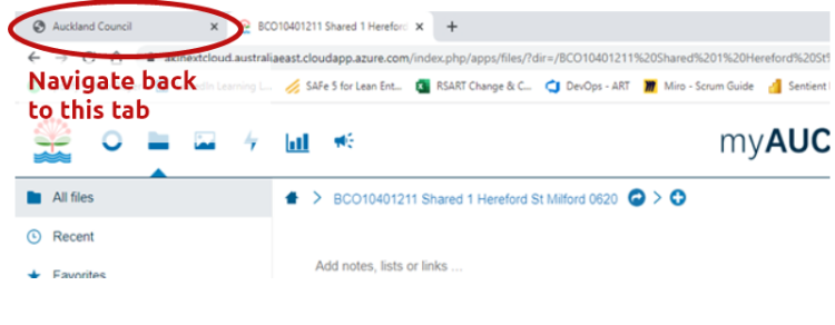 Screen shot shows myAUCKLAND files screen. Auckland Council tab is circled with the text ' Navigate back to this tab' below it.